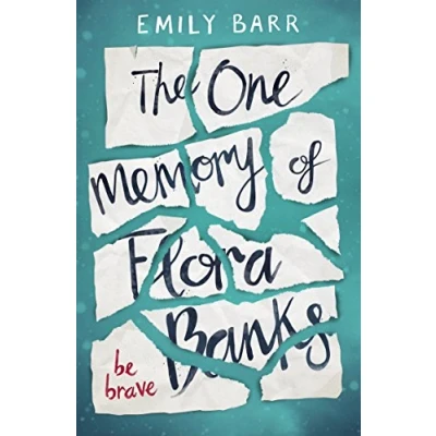 Afbeelding van One Memory of Flora Banks: Emily Barr