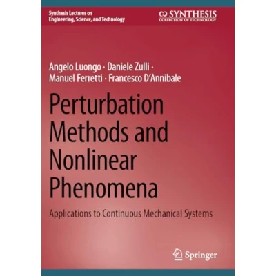 Afbeelding van Synthesis Lectures on Engineering, Science, and Technology Perturbation Methods Nonlinear Phenomena