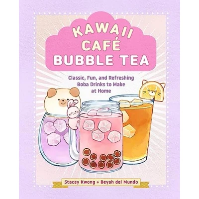 Afbeelding van Kawaii Café Bubble Tea: Classic, Fun, and Refreshing Boba Drinks to Make at Home