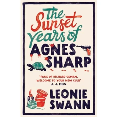 Afbeelding van The Sunset Years of Agnes Sharp: unmissable cosy crime sensation for fans Richard Osman