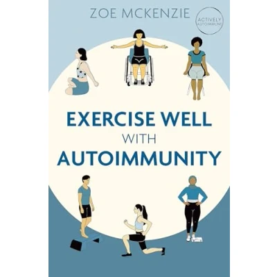 Afbeelding van Exercise Well With Autoimmunity