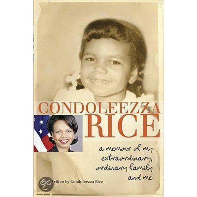 Afbeelding van Condoleezza Rice: A Memoir of My Extraordinary, Ordinary Family and Me