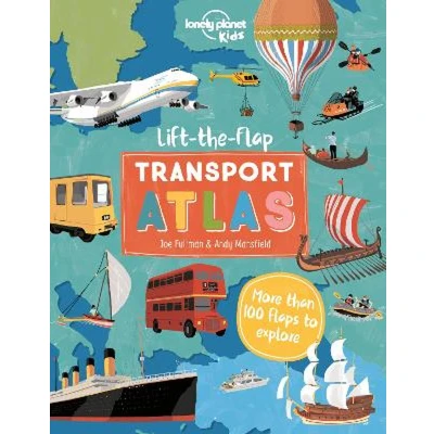 Afbeelding van Lift the Flap Transport Atlas 1ed Anglais