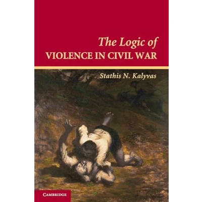 Afbeelding van The Logic of Violence in Civil War