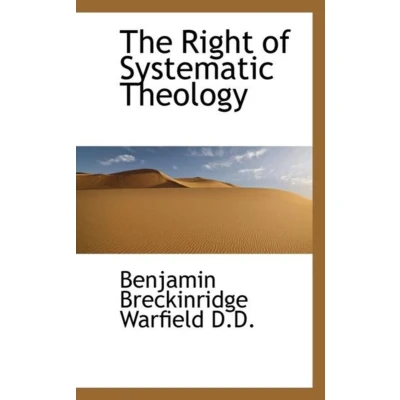 Afbeelding van The right of systematic theology