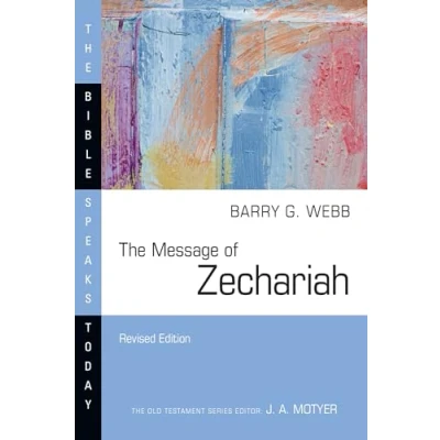 Afbeelding van The Message of Zechariah: Your Kingdom Come