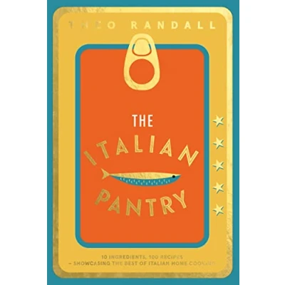 Afbeelding van the Italian Pantry: 10 Ingredients, 100 Recipes Showcasing Best of Home Cooking
