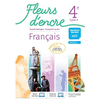Afbeelding van Fleurs d&#039;encre Français 4e Livre élève Ed. 2023: de l&#039;élève
