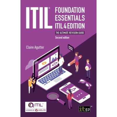 Afbeelding van ITIL Foundation Essentials 4 edition The ultimate revision guide, second