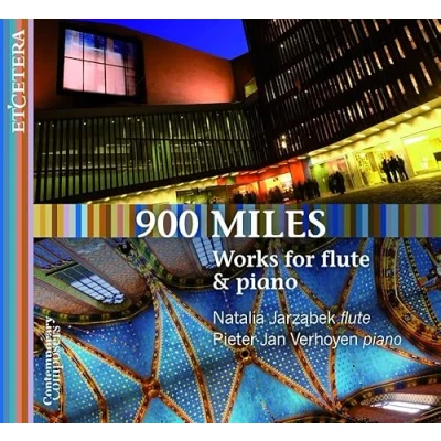 Afbeelding van Natalia Jarzabek &amp; Pieter Jan Pia Verhoyen 900 Miles Works F Flute Piano (CD)