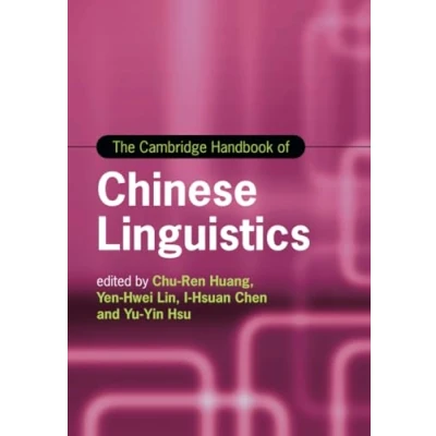 Afbeelding van Cambridge Handbooks in Language and Linguistics The Handbook of Chinese