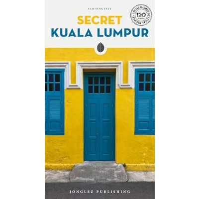 Afbeelding van Jonglez Secret Guides Kuala Lumpur Guide