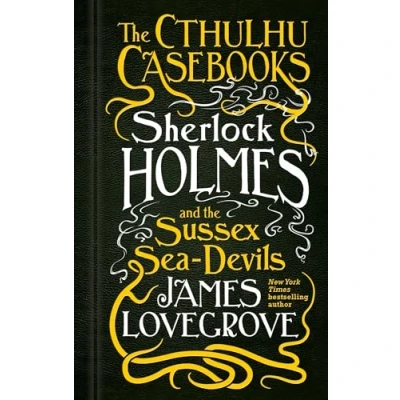 Afbeelding van the Cthulhu Casebooks Sherlock Holmes and Sussex Sea Devils
