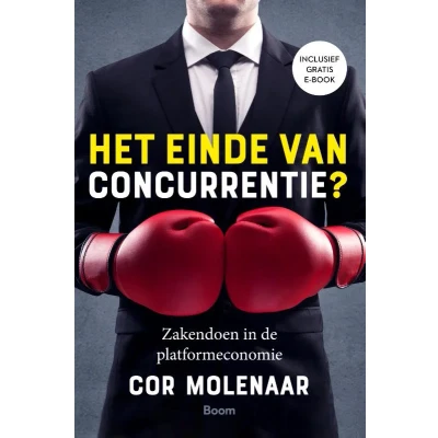Afbeelding van Het einde van concurrentie? (Hardback)