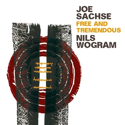 Afbeelding van Joe Sachse &amp; Nils Wogram Free And Tremendous (CD)