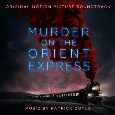 Afbeelding van Murder On The Orient Express (Original Motion Picture Soundtrack)