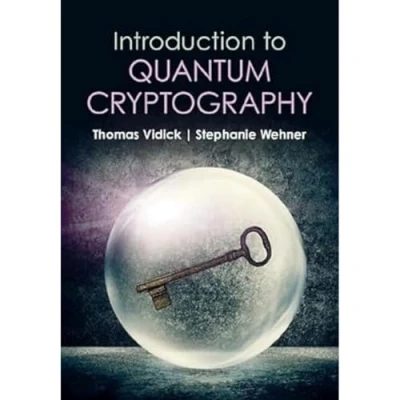 Afbeelding van Introduction to Quantum Cryptography