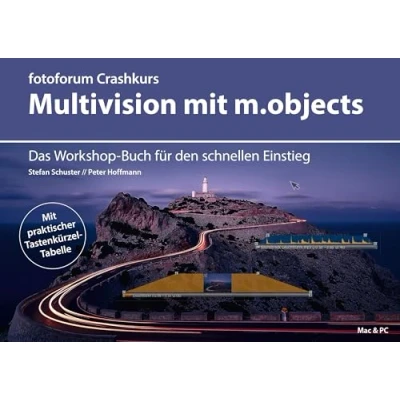 Afbeelding van Crashkurs Multivision mit m.objects: Das Workshop Buch für den schnellen Einstieg: 8