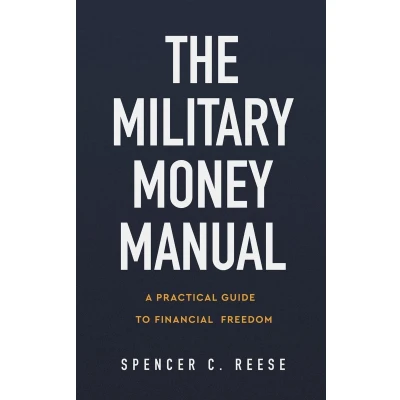 Afbeelding van The Military Money Manual: A Practical Guide to Financial Freedom Personal Finance Books