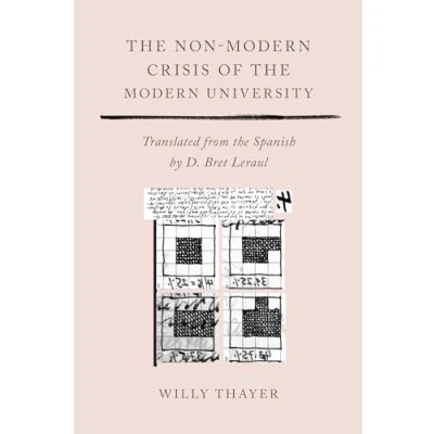 Afbeelding van the Non Modern Crisis of University