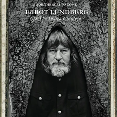 Afbeelding van Ebbot Lundberg &amp; The Indigo Children For Ages To Come (CD)