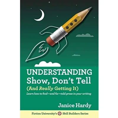 Afbeelding van Understanding Show, Don&#039;t Tell: And Really Getting It