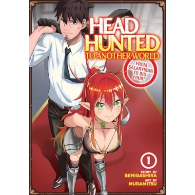 Afbeelding van HEADHUNTED to ANOTHER WORLD Salaryman 01: From Big Four! Vol. 1