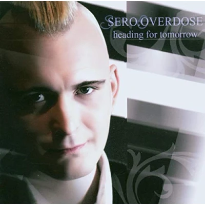 Afbeelding van Sero.Overdose Heading For Tomorrow (CD)