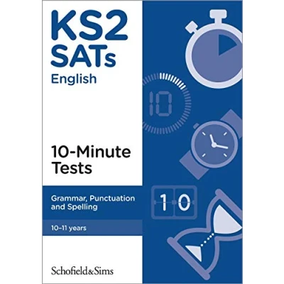 Afbeelding van KS2 SATs Grammar, Punctuation and Spelling 10 Minute Tests: Ages 11 (for the 2023 tests)