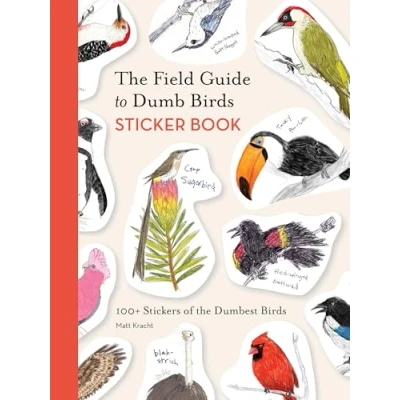 Afbeelding van The Field Guide to Dumb Birds Sticker Book