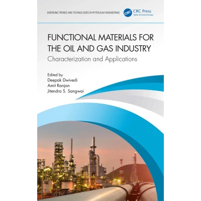 Afbeelding van Functional Materials for the Oil and Gas Industry: Characterization Applications