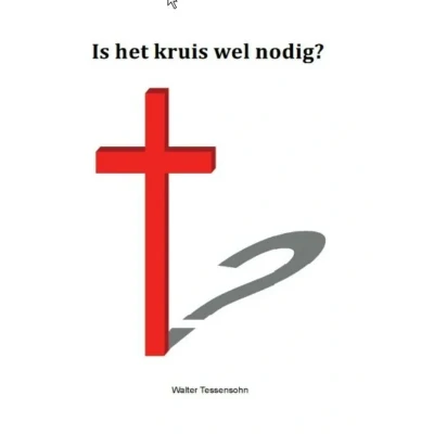 Afbeelding van Is het kruis wel nodig? (Paperback)