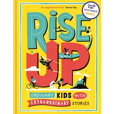 Afbeelding van Rise Up: Ordinary Kids with Extraordinary Stories (Winner of the Blue Peter Book Award 2020)
