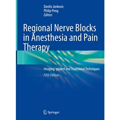 Afbeelding van Regional Nerve Blocks in Anesthesia and Pain Therapy: Imaging guided Traditional Techniques