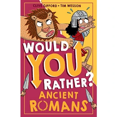 Afbeelding van Would You Rather? Ancient Romans: Book 3