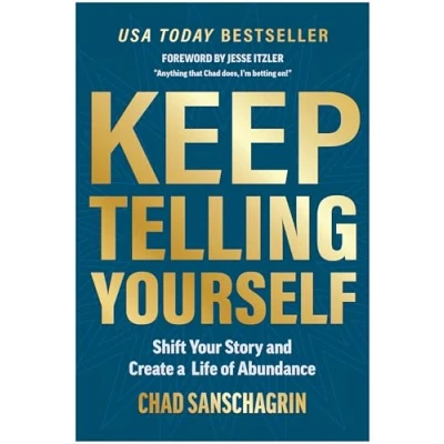 Afbeelding van Keep Telling Yourself: Shift Your Story and Create a Life of Abundance