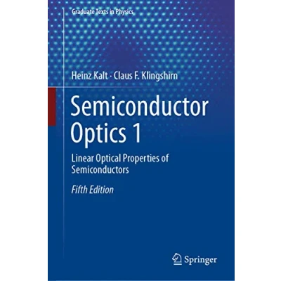 Afbeelding van Semiconductor Optics 1: Linear Optical Properties of Semiconductors