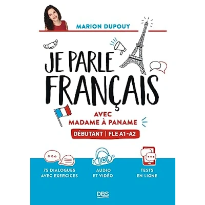 Afbeelding van Je parle français avec Madame à Paname: Débutant FLE A1 A2