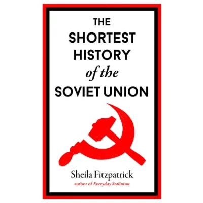 Afbeelding van the Shortest History of Soviet Union