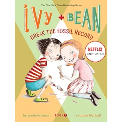 Afbeelding van Ivy and Bean Break the Fossil Record: 3 (Ivy &amp; Bean)