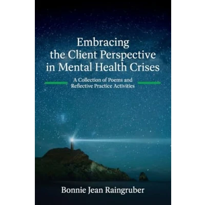 Afbeelding van Embracing the Client Perspective in Mental Health Crises