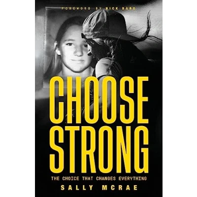 Afbeelding van CHOOSE STRONG: The Choice That Changes Everything