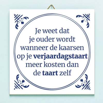 Afbeelding van Tegeltje Je Weet Dat Ouder Wordt... van Nutcrackers