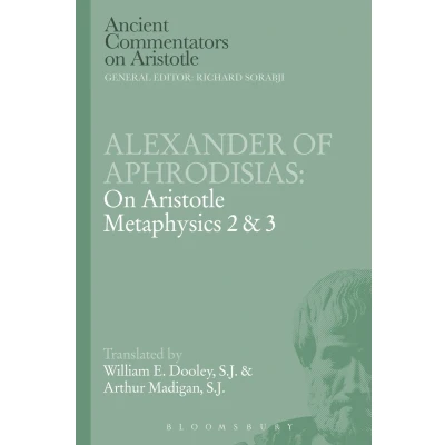Afbeelding van Alexander Of Aphrodisias: On Aristotle Metaphysics 2&amp;3