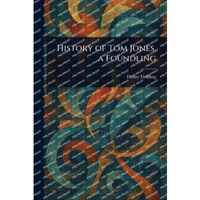 Afbeelding van History of Tom Jones, a Foundling
