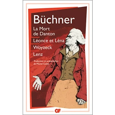 Afbeelding van La mort de Danton.Léonce et Léna.Woyzeck.Lenz