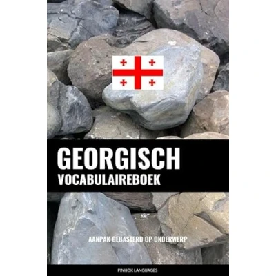 Afbeelding van Georgisch vocabulaireboek: Aanpak Gebaseerd Op Onderwerp