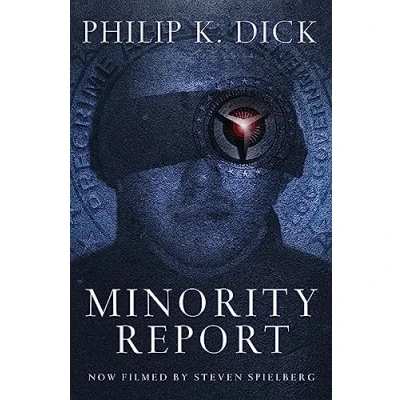 Afbeelding van Minority report: Philip K. Dick