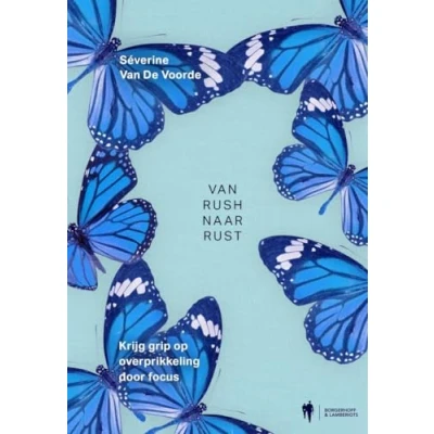 Afbeelding van Van rush naar rust (Paperback)