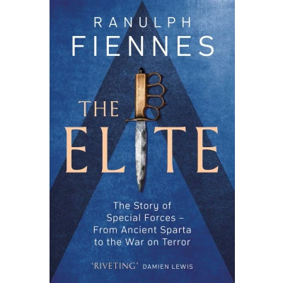 Afbeelding van the Elite Story of Special Forces From Ancient Sparta to War on Terror